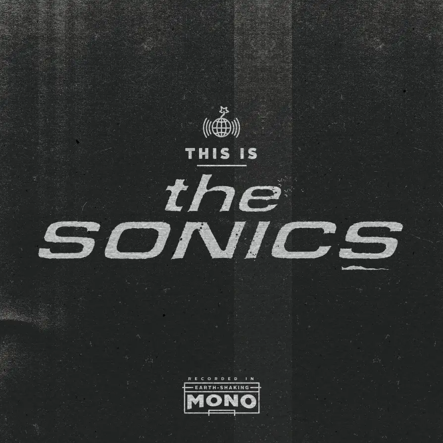The Sonics are in Nijmegen THIS Friday!